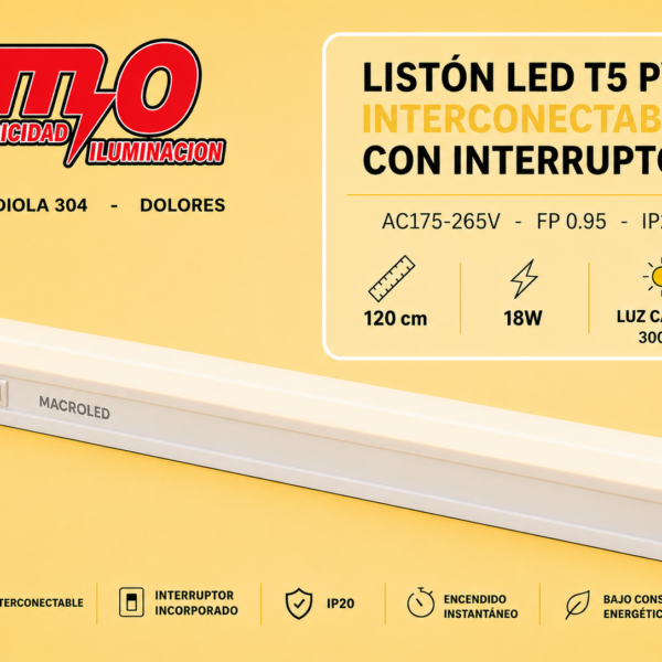 LISTON LED T5 PVC INTERCONECTABLE CON INTERRUPTOR - AC175-265V - FP0.95 - IP20 - 120cm 18W - CALIDO