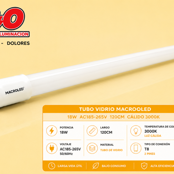 TUBO VIDRIO MACROLED 18W AC185-265V 120CM CALIDO 3000K