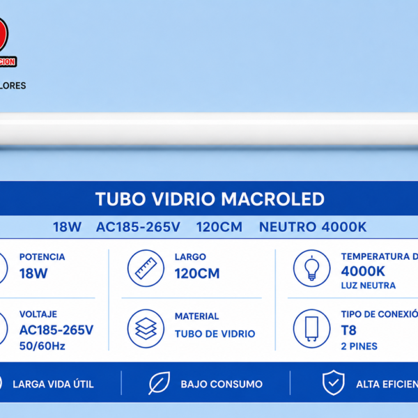 TUBO VIDRIO MACROLED 18W AC185-265V 120CM FRIO 6500K